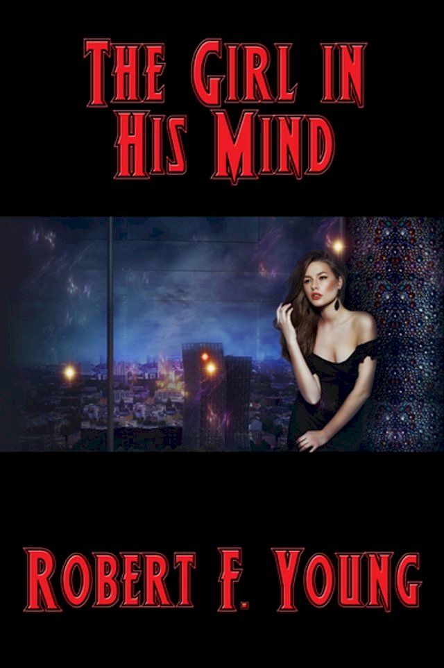  The Girl in His Mind(Kobo/電子書)