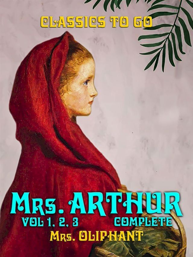  Mrs. Arthur Vol 1, Vol 2, Vol 3 Complete(Kobo/電子書)