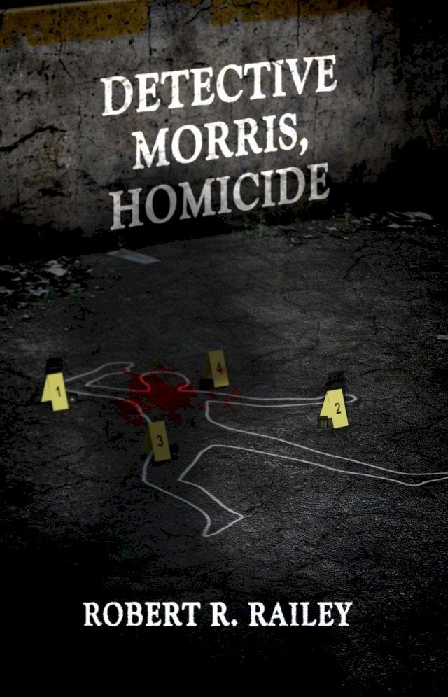  Detective Morris, Homicide(Kobo/電子書)