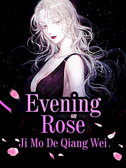 Evening Rose(Kobo/電子書)