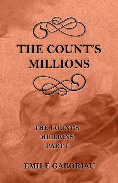 The Count's Millions (The Count's Millions Part I)(Kobo/電子書)