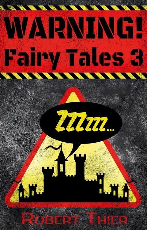 WARNING! Fairy Tales 3(Kobo/電子書)