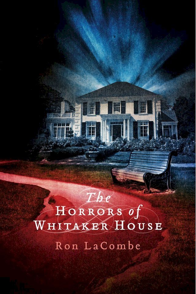  The Horrors of Whitaker House(Kobo/電子書)