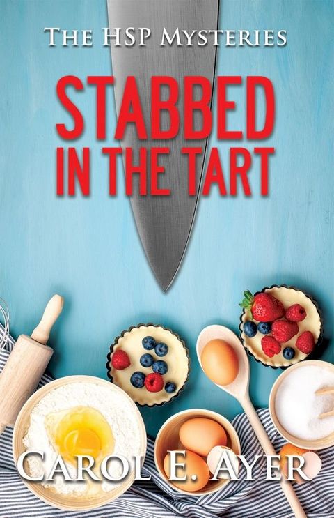 Stabbed in the Tart(Kobo/電子書)