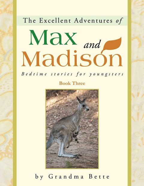 The Excellent Adventures of Max and Madison(Kobo/電子書)