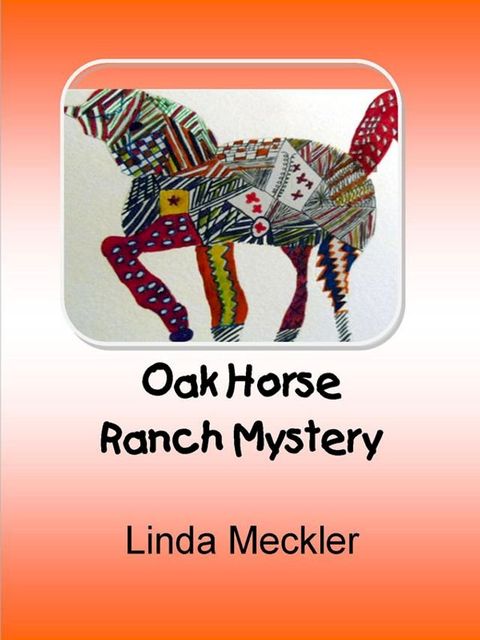 Oak Horse Ranch Mystery(Kobo/電子書)