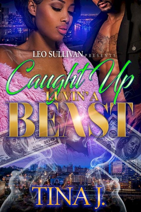 Caught Up Luvin' A Beast(Kobo/電子書)