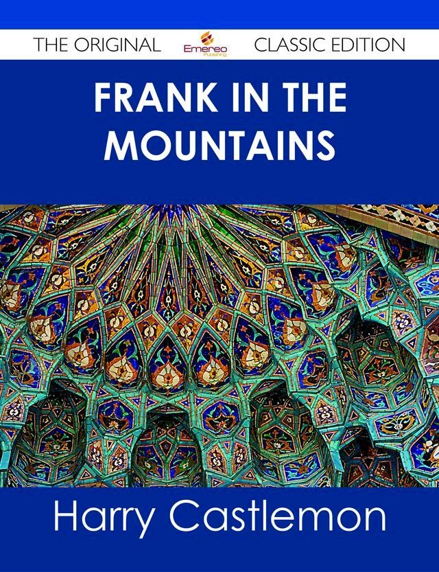  Frank in the Mountains - The Original Classic Edition(Kobo/電子書)