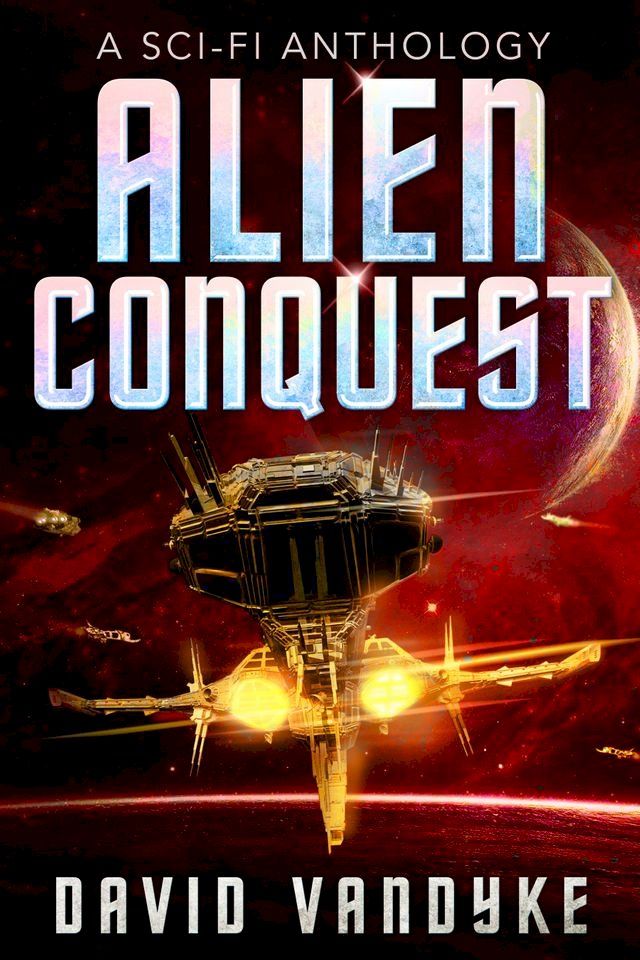  Alien Conquest(Kobo/電子書)