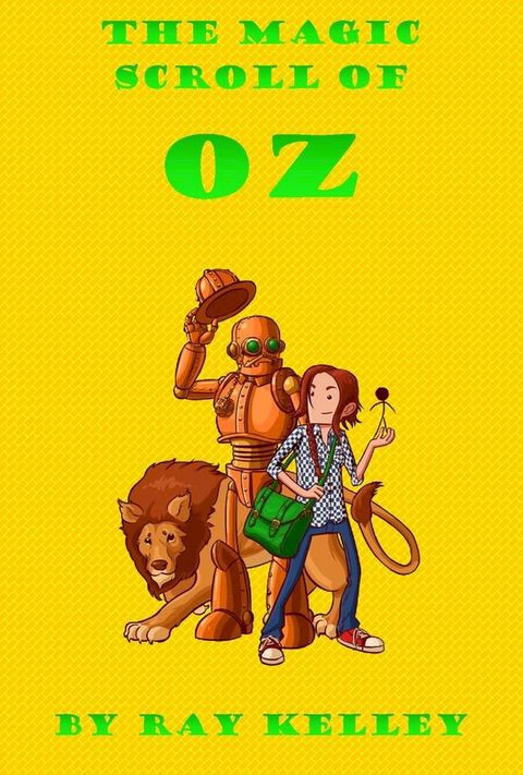 The Magic Scroll of Oz(Kobo/電子書)