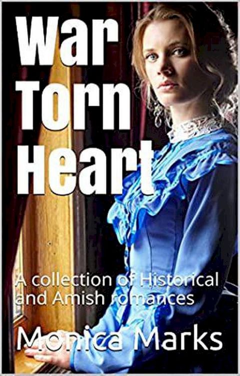 War Torn Heart(Kobo/電子書)