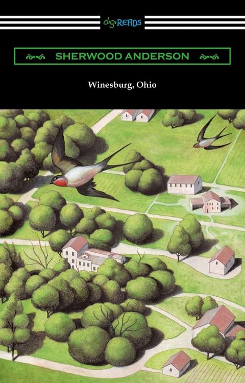 Winesburg, Ohio (with an Introduction by Ernest Boyd)(Kobo/電子書)