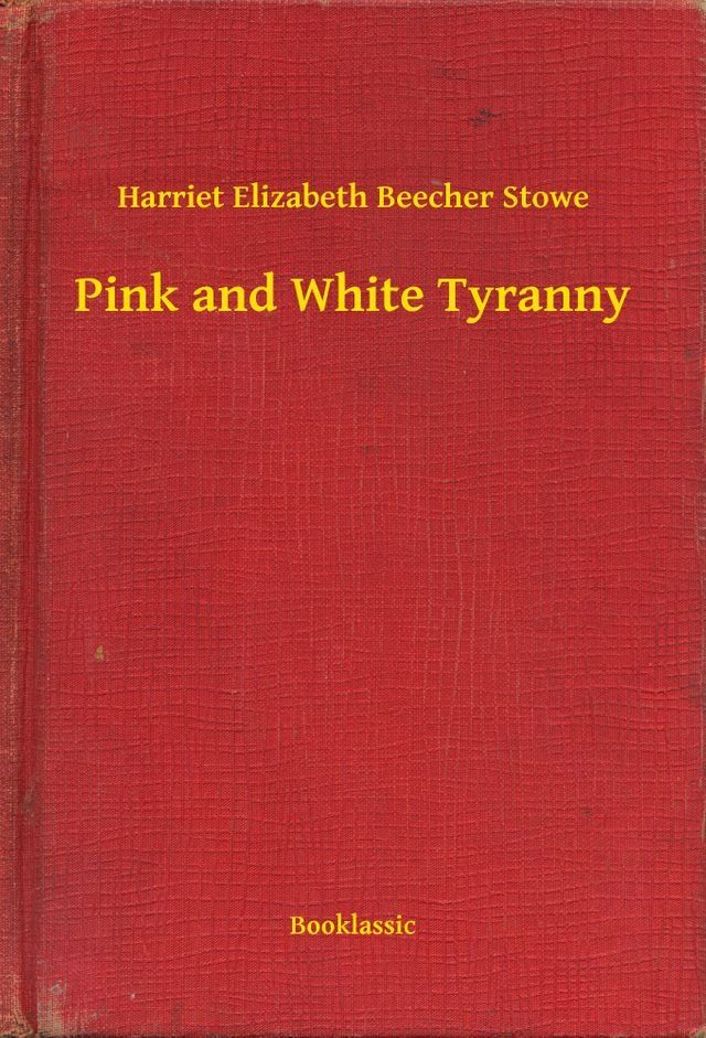  Pink and White Tyranny(Kobo/電子書)