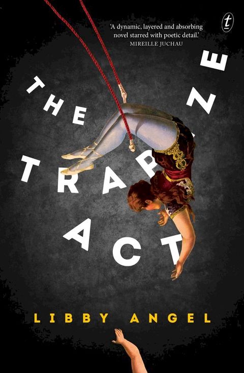 The Trapeze Act(Kobo/電子書)