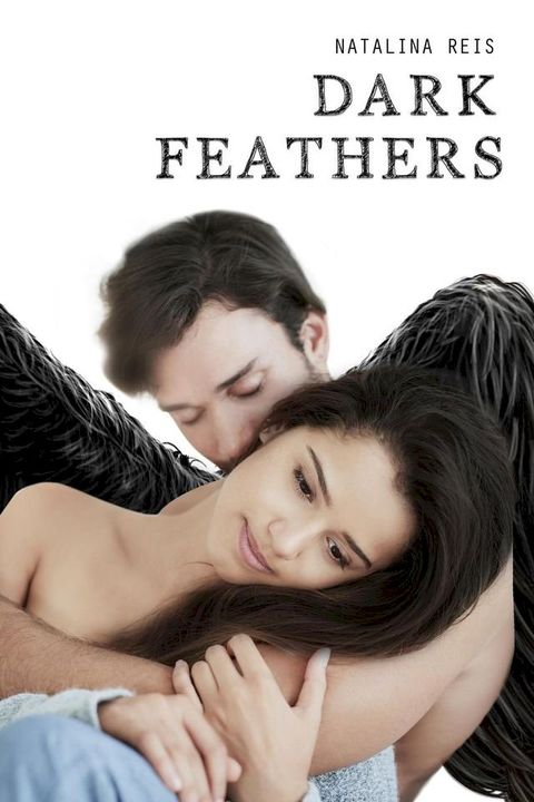 Dark Feathers(Kobo/電子書)