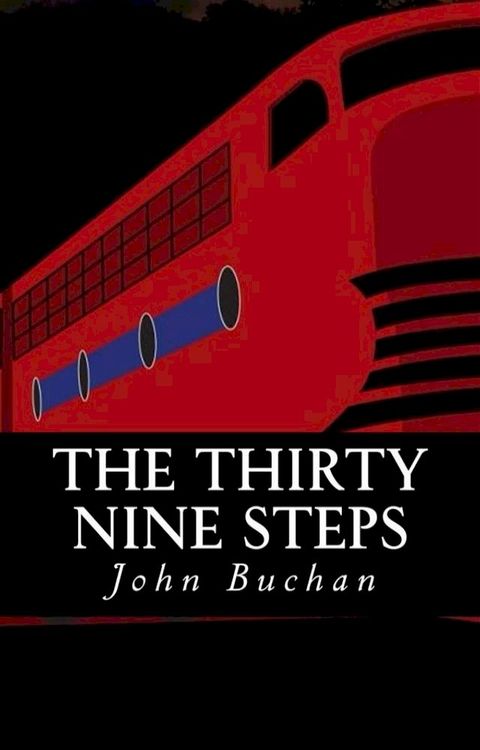 The Thirty Nine Steps (Illustrated)(Kobo/電子書)