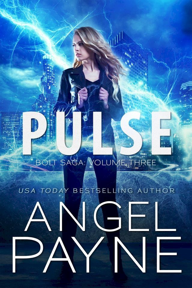  Pulse: Bolt Saga: Volume Three(Kobo/電子書)