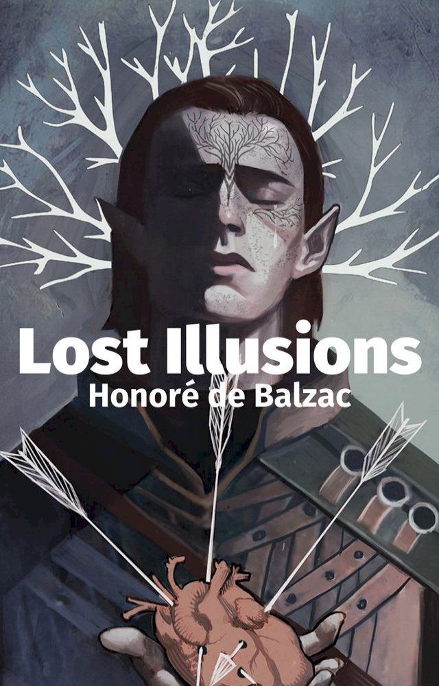  Lost Illusions(Kobo/電子書)