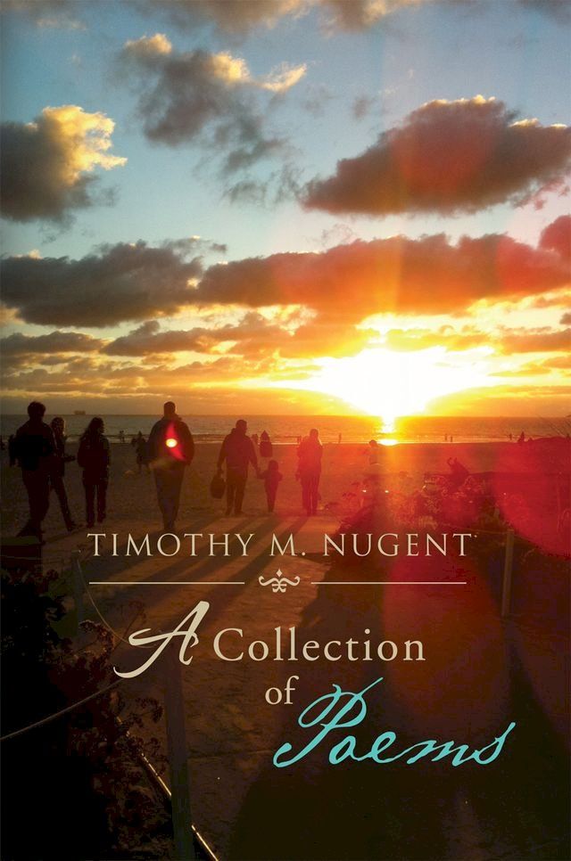  Timothy M. Nugent: a Collection of Poems(Kobo/電子書)