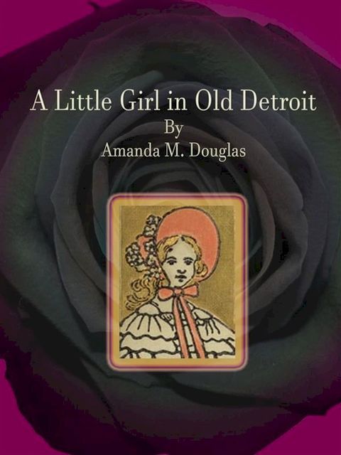 A Little Girl in Old Detroit(Kobo/電子書)