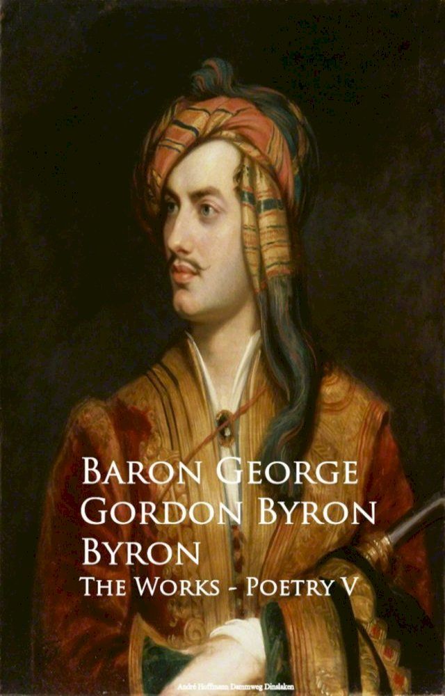  Byron - The Works - Poetry V(Kobo/電子書)