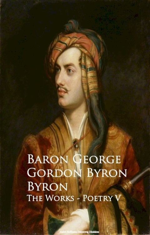 Byron - The Works - Poetry V(Kobo/電子書)