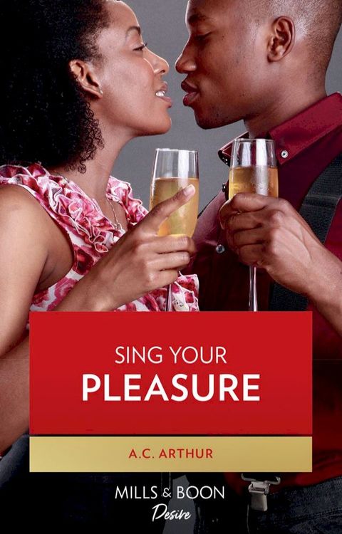 Sing Your Pleasure (Love in the Limelight, Book 2)(Kobo/電子書)