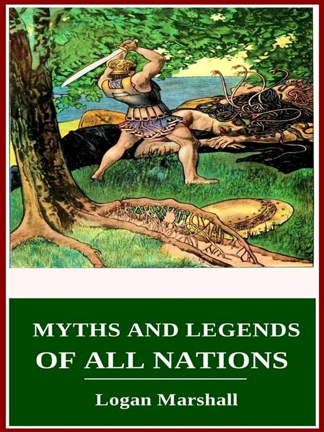  Myths and Legends of All Nations(Kobo/電子書)