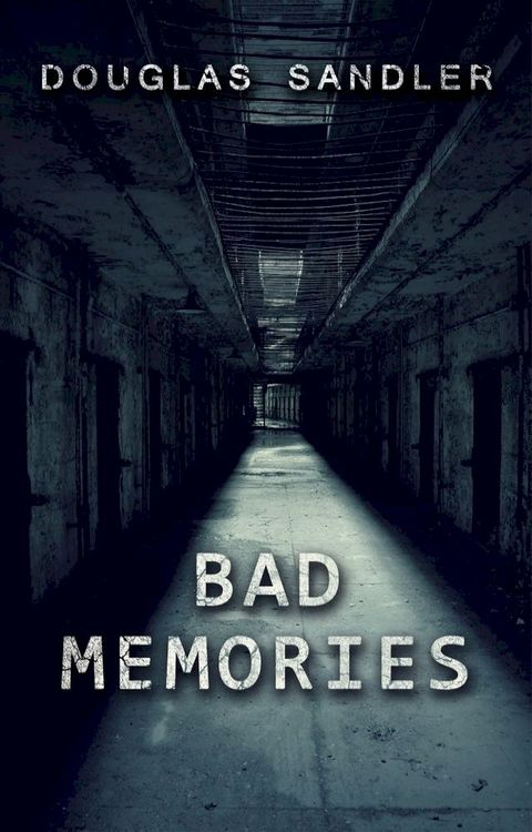 Bad Memories(Kobo/電子書)