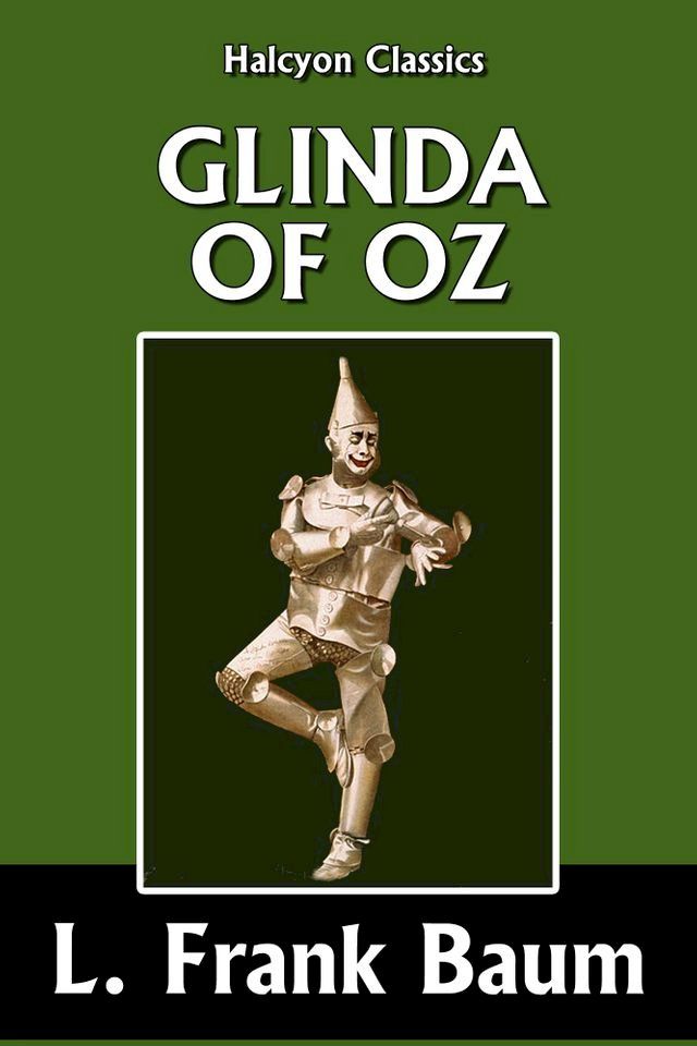  Glinda of Oz by L. Frank Baum [Wizard of Oz #14](Kobo/電子書)