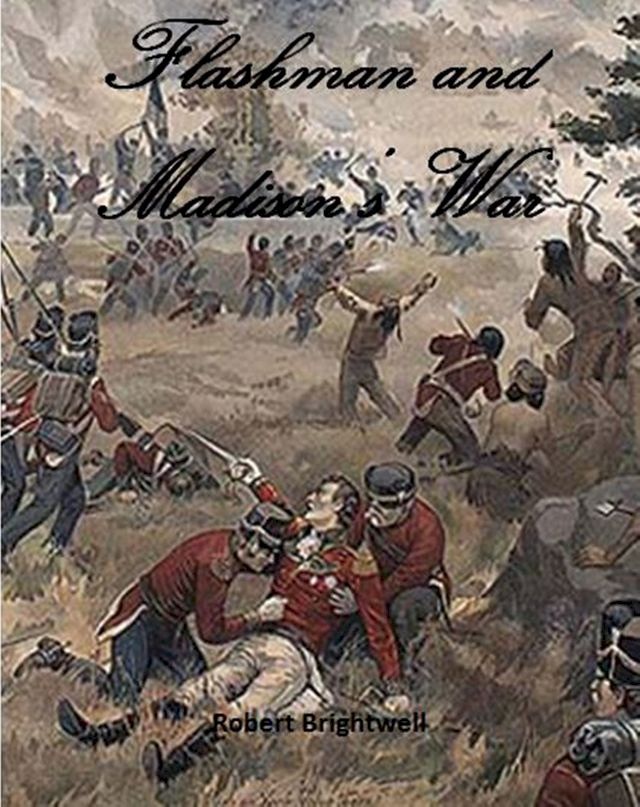  Flashman and Madison's War(Kobo/電子書)