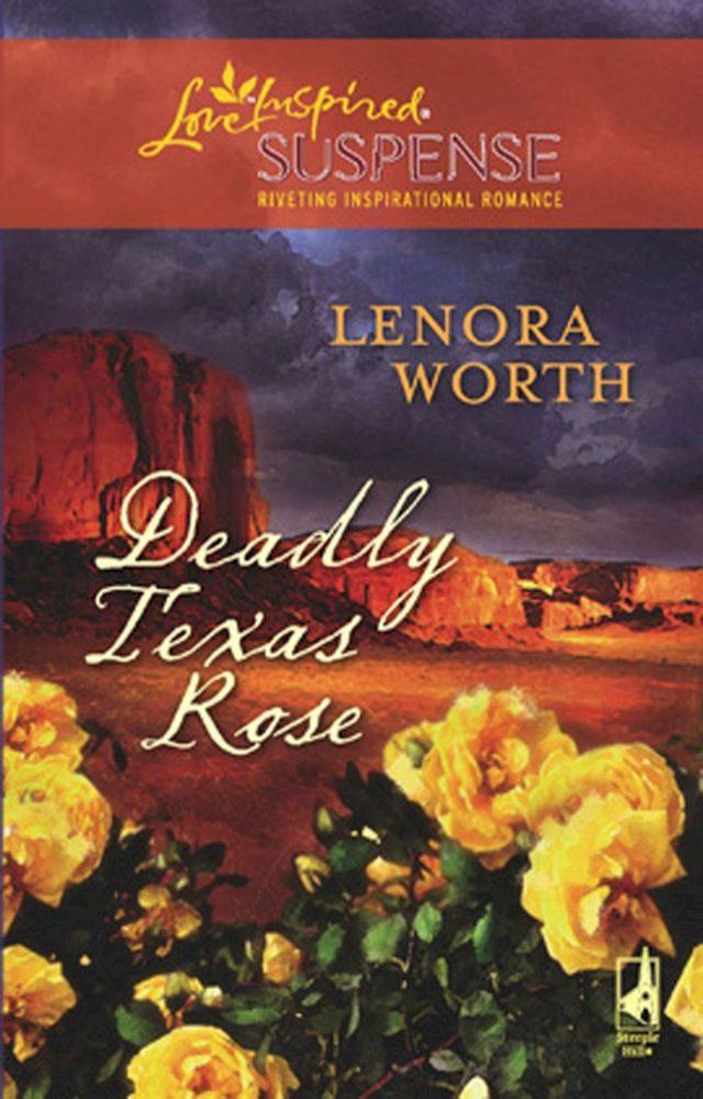  Deadly Texas Rose(Kobo/電子書)