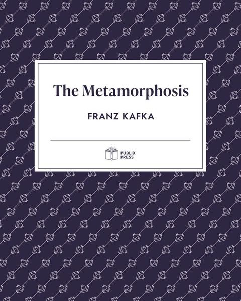 Metamorphosis  Publix Press(Kobo/電子書)