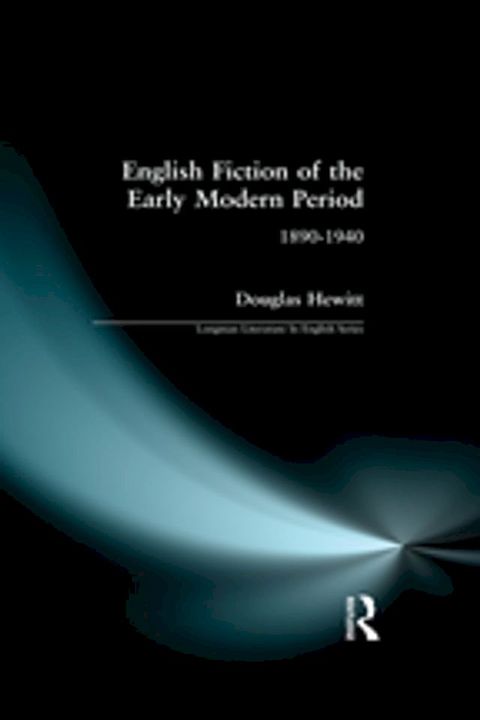 English Fiction of the Early Modern Period(Kobo/電子書)