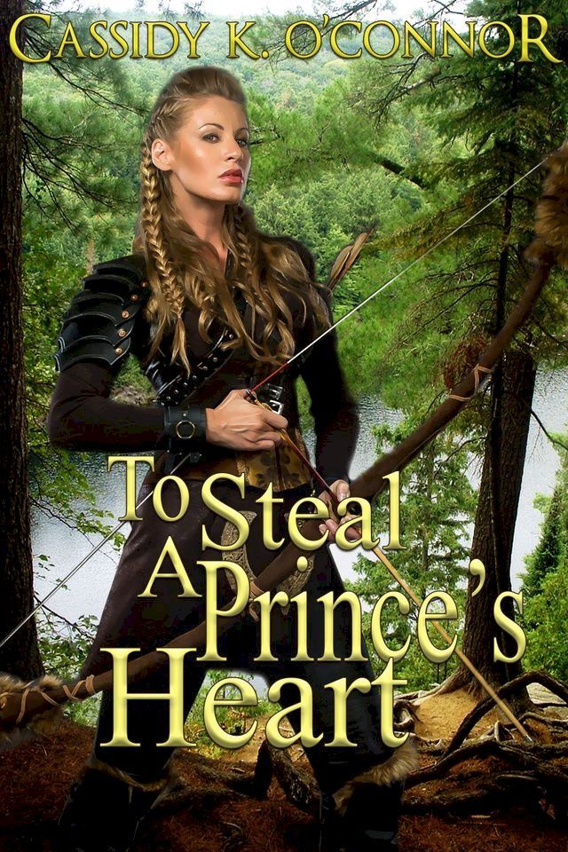  To Steal A Prince's Heart(Kobo/電子書)