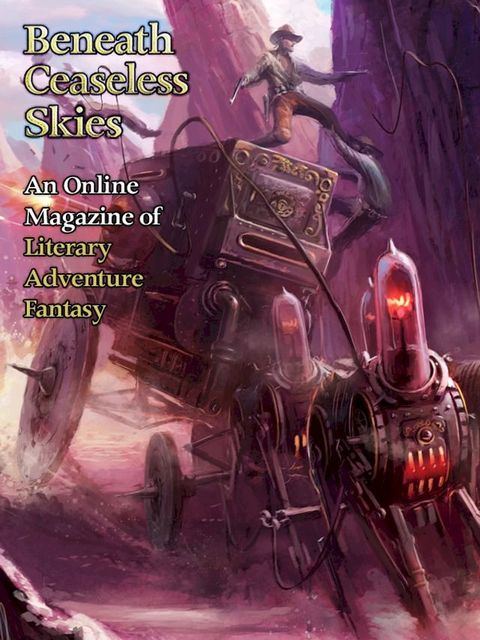 Beneath Ceaseless Skies Issue #104(Kobo/電子書)