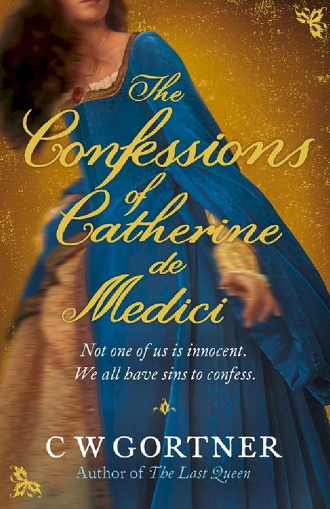 The Confessions of Catherine de Medici(Kobo/電子書)