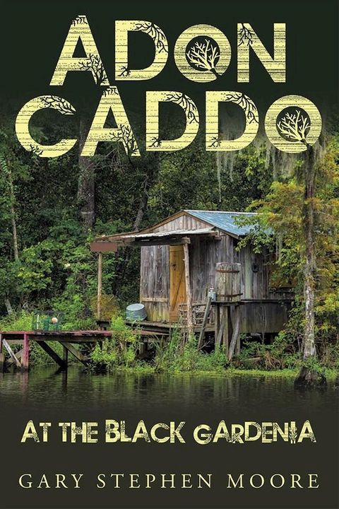 Adon Caddo at the Black Gardenia(Kobo/電子書)