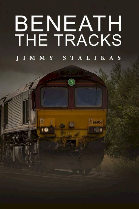 Beneath the Tracks(Kobo/電子書)