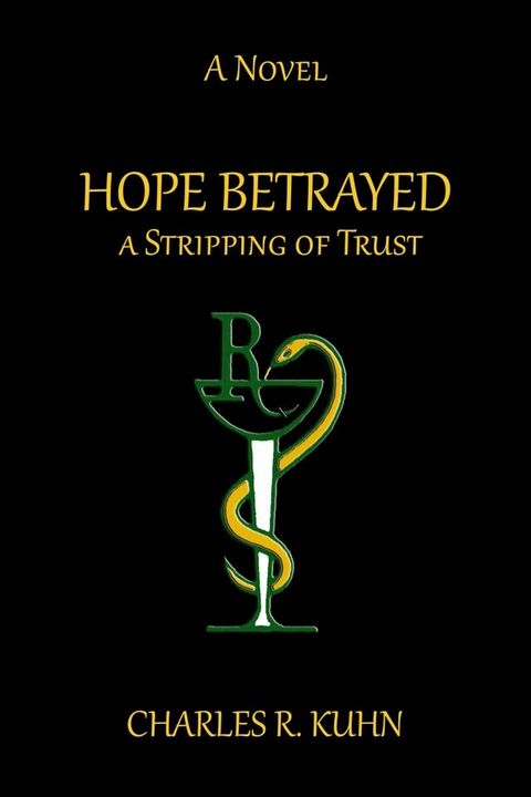 Hope Betrayed: A Stripping of Trust(Kobo/電子書)