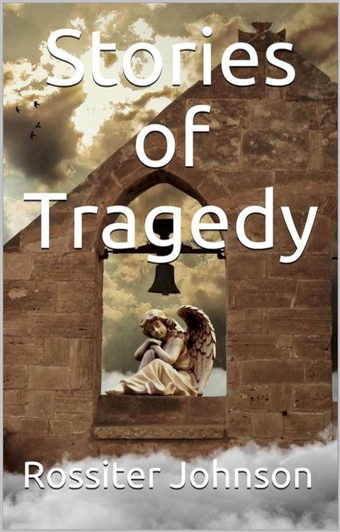 Stories of Tragedy(Kobo/電子書)