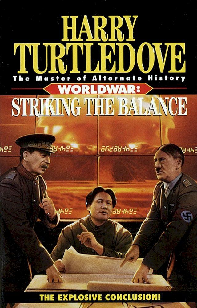  Striking the Balance (Worldwar, Book Four)(Kobo/電子書)