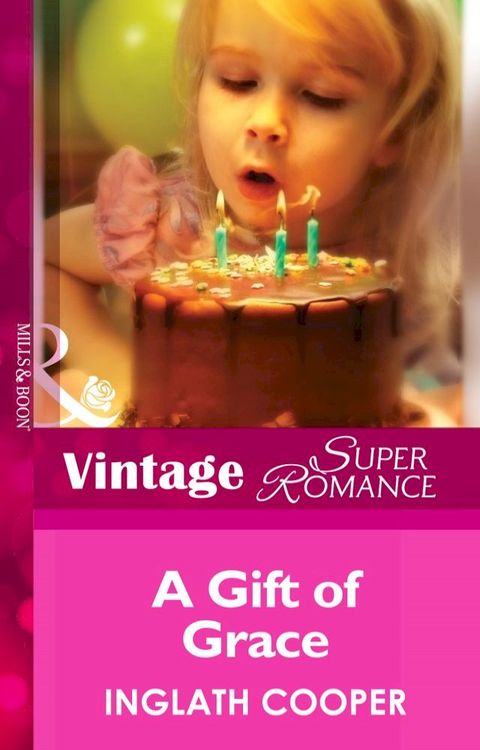 A Gift Of Grace (Mills & Boon Vintage Superromance)(Kobo/電子書)