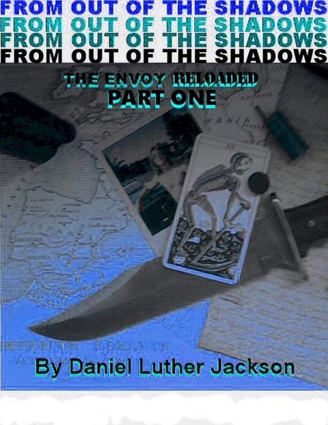 From Out of the Shadows - The Envoy Reloaded - Part One(Kobo/電子書)