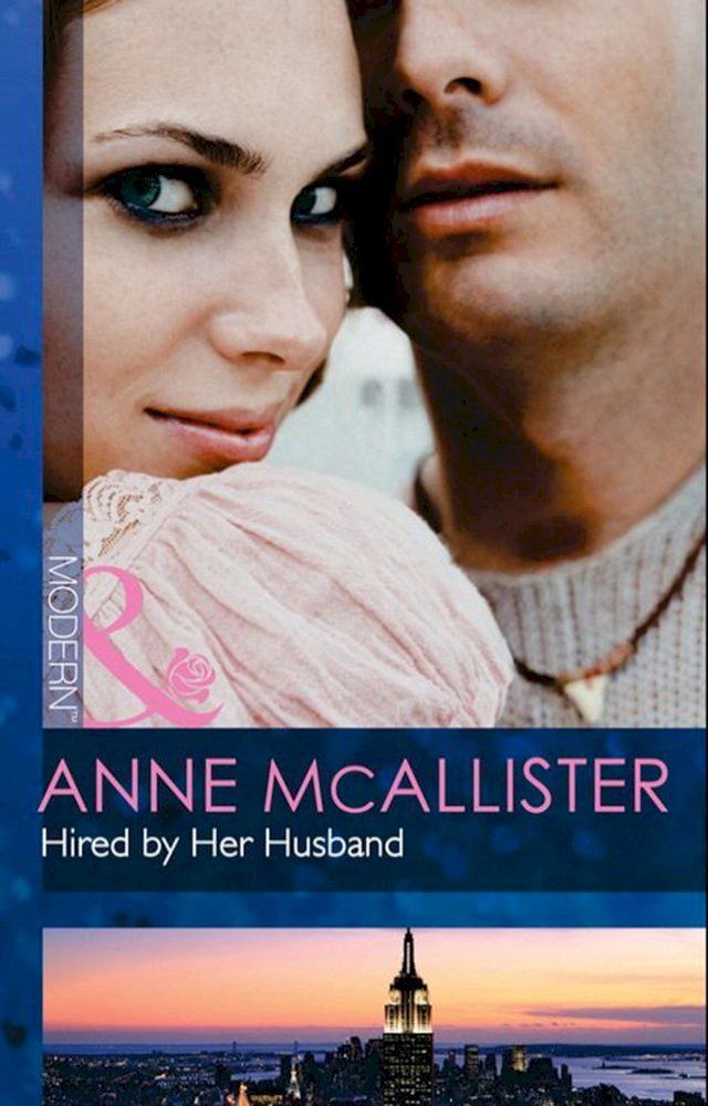  Hired By Her Husband (Mills & Boon Modern)(Kobo/電子書)