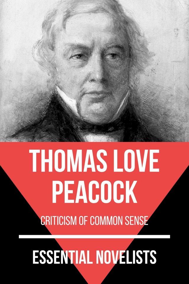  Essential Novelists - Thomas Love Peacock(Kobo/電子書)