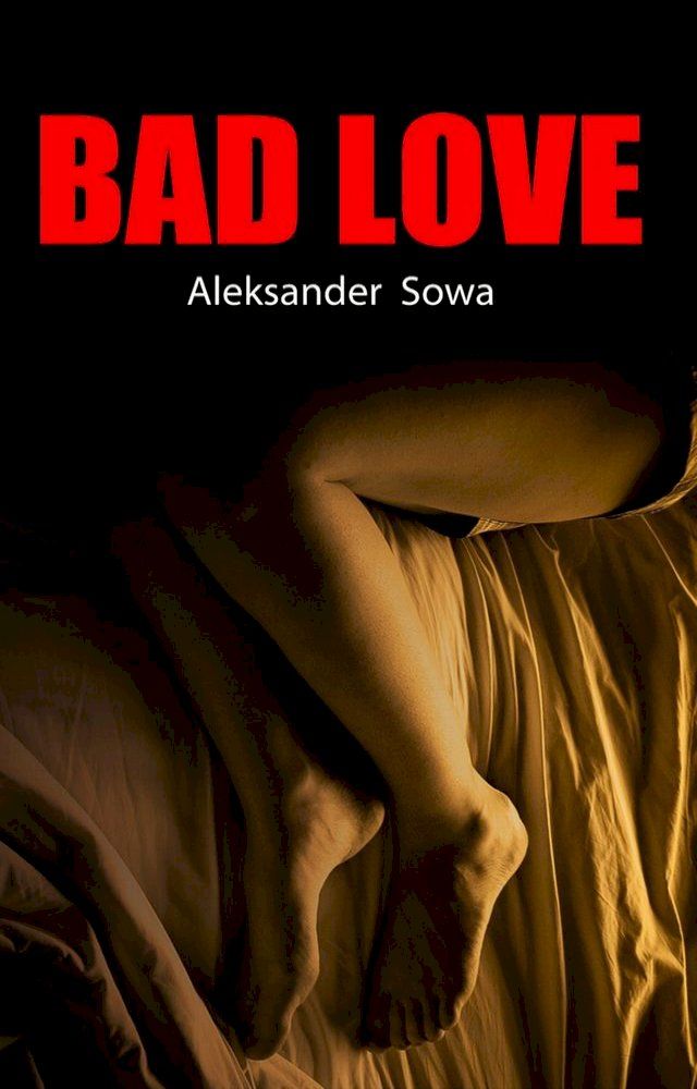  Bad Love(Kobo/電子書)