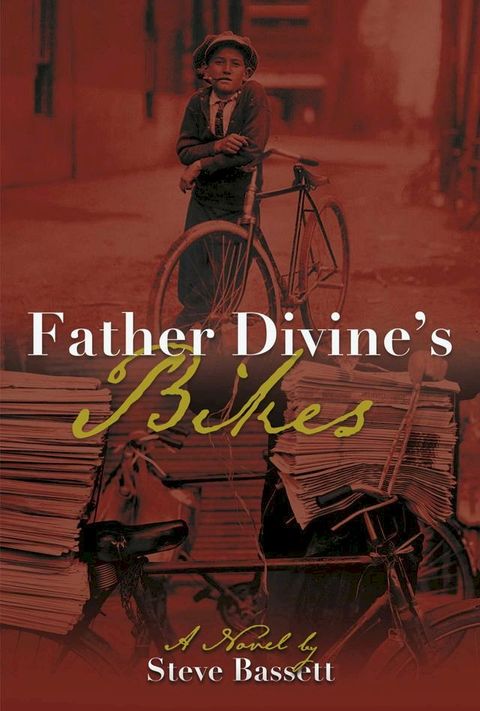 Father Divine's Bikes(Kobo/電子書)