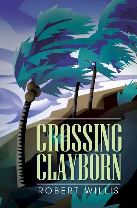 Crossing Clayborn(Kobo/電子書)