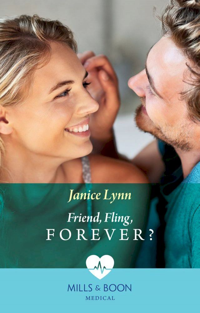  Friend, Fling, Forever? (Mills & Boon Medical)(Kobo/電子書)